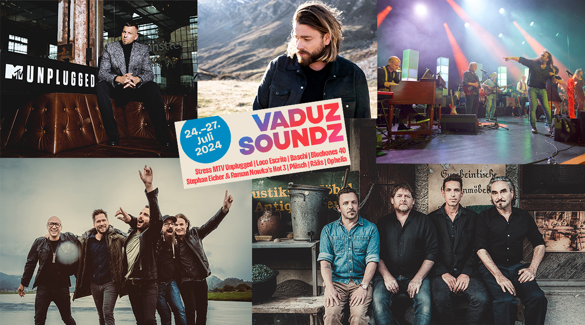 VADUZSOUNDZ: Hits von Authentisch Frisch bis Unplugged