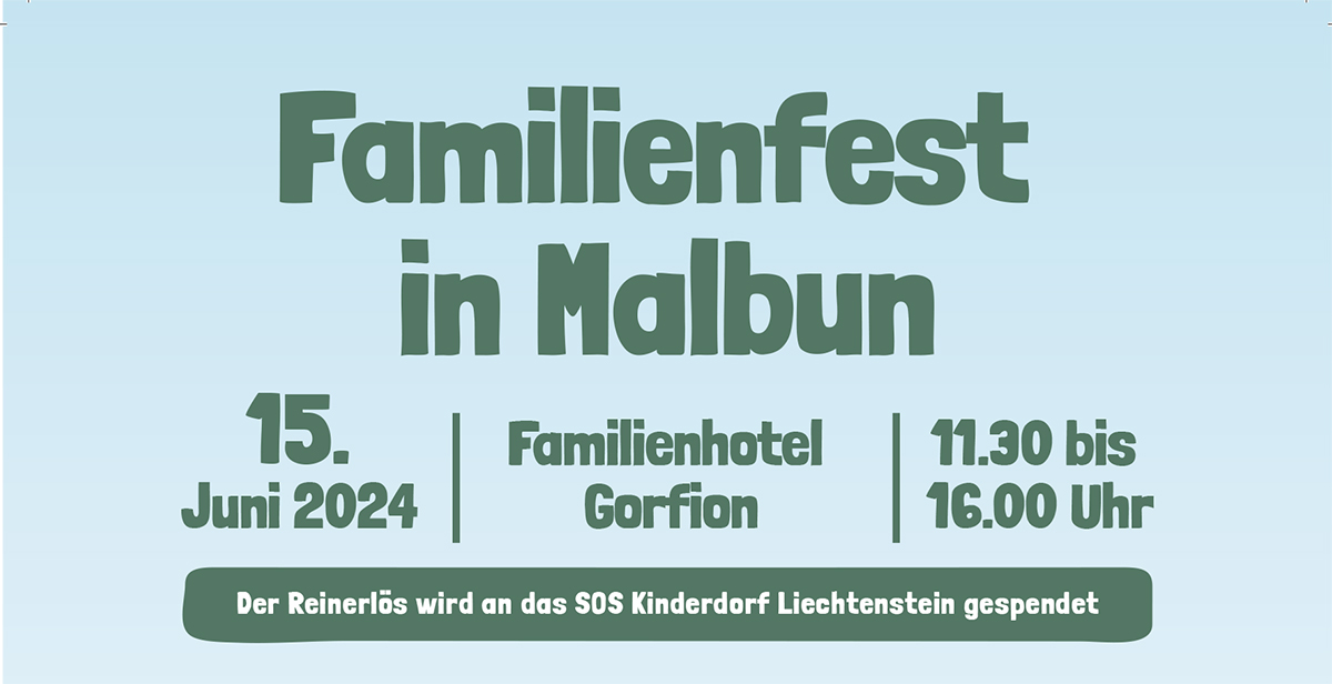 15. Juni 2024: Familienfest in Malbun – zugunsten des SOS-Kinderdorfs Liechtenstein